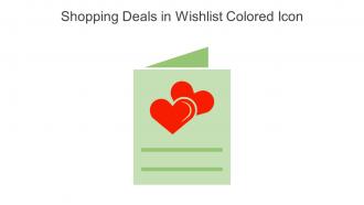 Shopping Deals In Wishlist Colored Icon In Powerpoint Pptx Png And Editable Eps Format