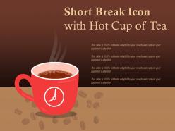 Short break icon with hot cup of tea