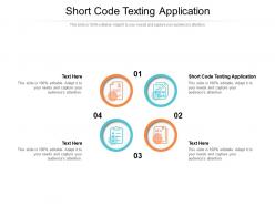 Short code texting application ppt powerpoint presentation infographics elements cpb