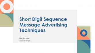 Short Digit Sequence Message Advertising Techniques PPT PowerPoint ST AI
