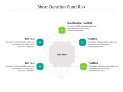 Short duration fund risk ppt powerpoint presentation outline gridlines cpb