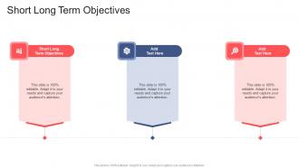 Short Long Term Objectives In Powerpoint And Google Slides Cpb