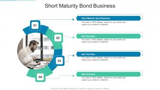 Short Maturity Bond Business In Powerpoint And Google Slides Cpb