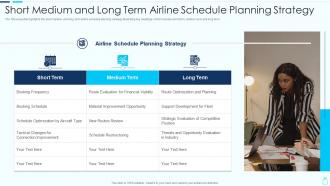 Short medium and long term airline schedule planning strategy