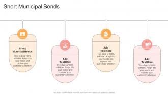 Short Municipal Bonds In Powerpoint And Google Slides Cpb