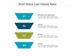 Short notice loan interest rates ppt powerpoint presentation pictures slide cpb