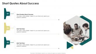 Short Quotes About Success In Powerpoint And Google Slides Cpb