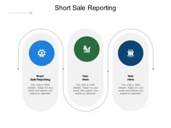 Short sale reporting ppt powerpoint presentation infographics files cpb
