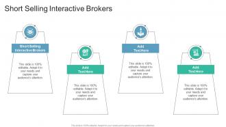 Short Selling Interactive Brokers In Powerpoint And Google Slides Cpb