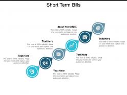 Short term bills ppt powerpoint presentation icon background designs cpb