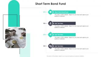 Short Term Bond Fund In Powerpoint And Google Slides Cpb
