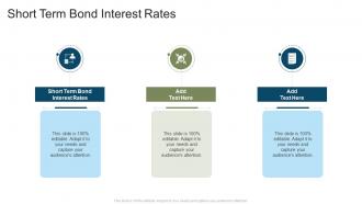 Short Term Bond Interest Rates In Powerpoint And Google Slides Cpb