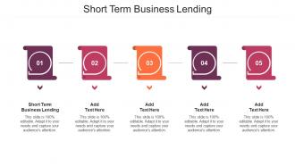 Short Term Business Lending Ppt Powerpoint Presentation Layouts Example Topics Cpb