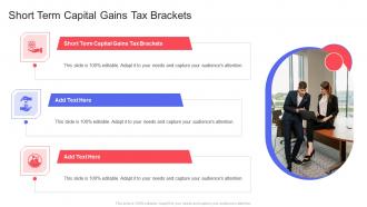 Short Term Capital Gains Tax Brackets In Powerpoint And Google Slides Cpb