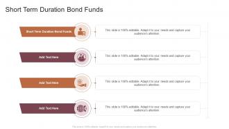 Short Term Duration Bond Funds In Powerpoint And Google Slides Cpb