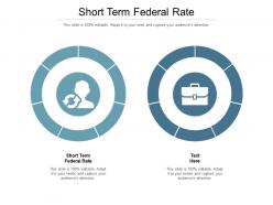 Short term federal rate ppt powerpoint presentation icon layouts cpb