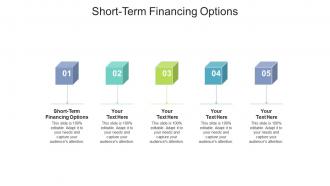 Short term financing options ppt powerpoint presentation outline skills cpb