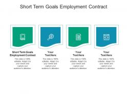 Short term goals employment contract ppt powerpoint presentation styles slide download cpb