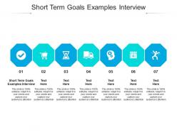 Short term goals examples interview ppt powerpoint presentation summary introduction cpb