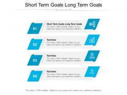 Short term goals long term goals ppt powerpoint presentation summary background images cpb