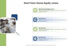 Short Term Home Equity Loans In Powerpoint And Google Slides Cpb