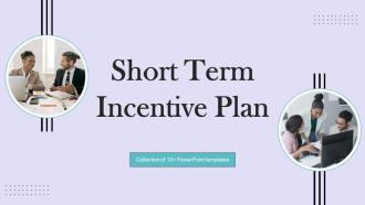 Short Term Incentive Plan Powerpoint Ppt Template Bundles