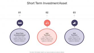 Short Term Investment Asset In Powerpoint And Google Slides Cpb