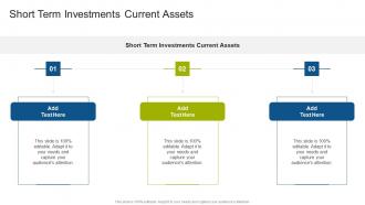 Short Term Investments Current Assets In Powerpoint And Google Slides Cpb