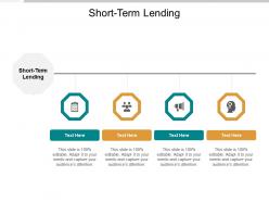 Short term lending ppt powerpoint presentation pictures slide cpb