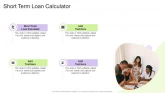 Short Term Loan Calculator In Powerpoint And Google Slides Cpb