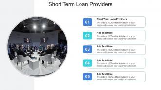 Short Term Loan Providers In Powerpoint And Google Slides Cpb