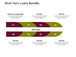Short term loans benefits ppt powerpoint presentation example cpb