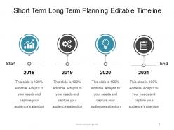 Short term long term planning editable timeline powerpoint slides