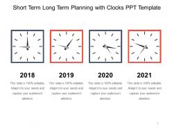 Short term long term planning with clocks ppt template