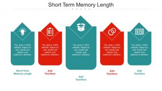 Short Term Memory Length Ppt Powerpoint Presentation Icon Deck Cpb