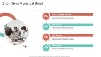 Short Term Municipal Bond In Powerpoint And Google Slides Cpb