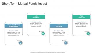 Short Term Mutual Funds Invest In Powerpoint And Google Slides Cpb