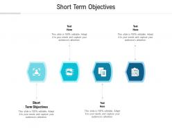 Short term objectives ppt powerpoint presentation guidelines cpb