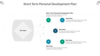 Short term personal development plan ppt powerpoint presentation outline gridlines cpb