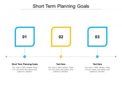 Short term planning goals ppt powerpoint presentation inspiration layouts cpb