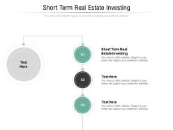 Short term real estate investing ppt powerpoint presentation professional templates cpb