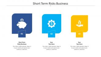 Short term risks business ppt powerpoint presentation professional inspiration cpb