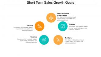 Short term sales growth goals ppt powerpoint presentation file outline cpb