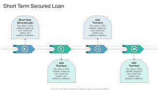 Short Term Secured Loan In Powerpoint And Google Slides Cpb