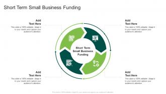 Short Term Small Business Funding In Powerpoint And Google Slides Cpb
