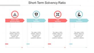 Short Term Solvency Ratio In Powerpoint And Google Slides Cpb