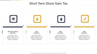 Short Term Stock Gain Tax In Powerpoint And Google Slides Cpb