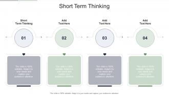 Short Term Thinking In Powerpoint And Google Slides Cpb