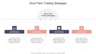 Short Term Trading Strategies In Powerpoint And Google Slides Cpb