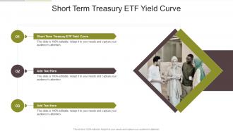 Short Term Treasury Etf Yield Curve In Powerpoint And Google Slides Cpb